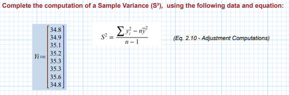 Solved . Complete the computation of a Sample Variance (S²), | Chegg.com