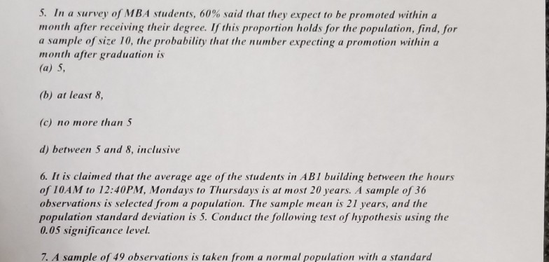 Solved 5. In a survey of MBA students, 60% said that they | Chegg.com