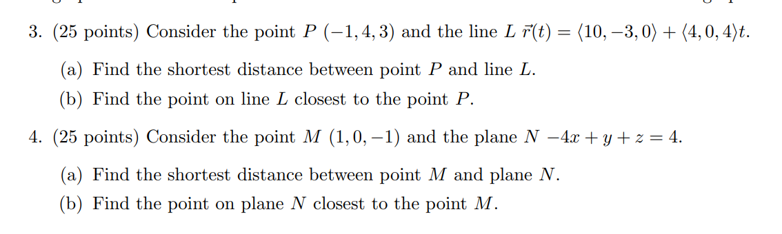 Solved 3. (25 points) Consider the point P (-1,4, 3) and the | Chegg.com