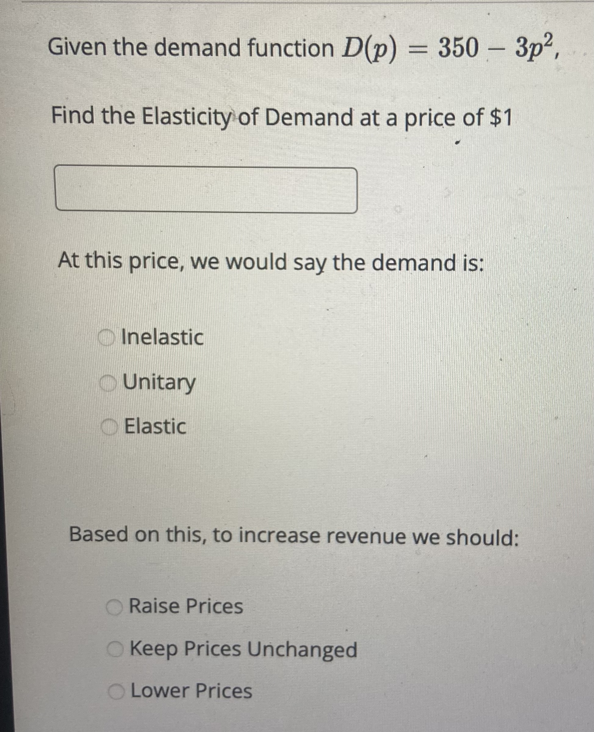 Solved Given the demand function D(p)=350−3p2, Find the | Chegg.com