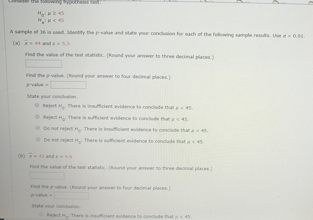 Solved Consider the following hypothesis test. Hou ? 45 H:H | Chegg.com