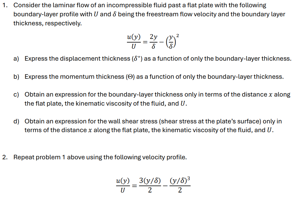 Solved Consider the laminar flow of an ﻿incompressible fluid | Chegg.com