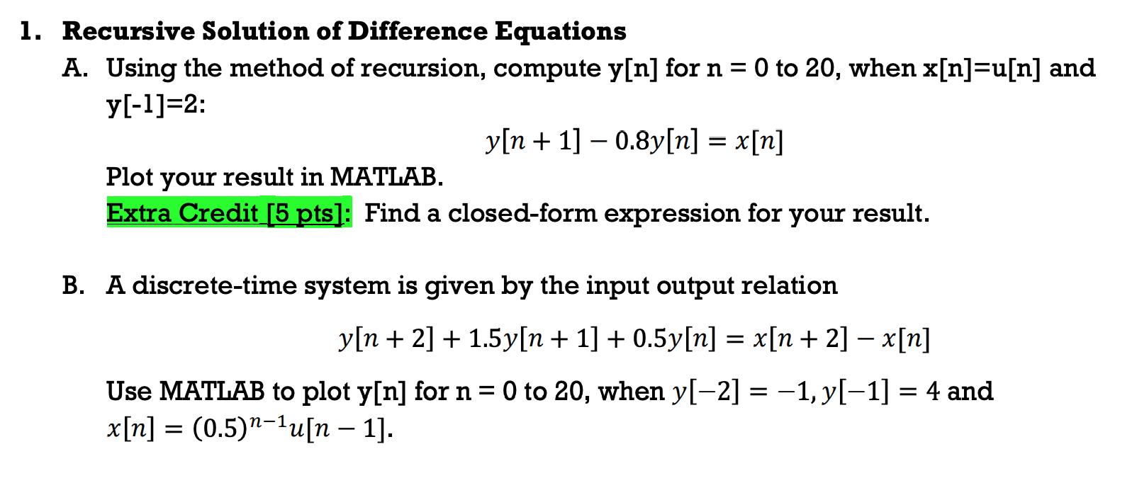 1. Recursive Solution of Difference Equations A. | Chegg.com