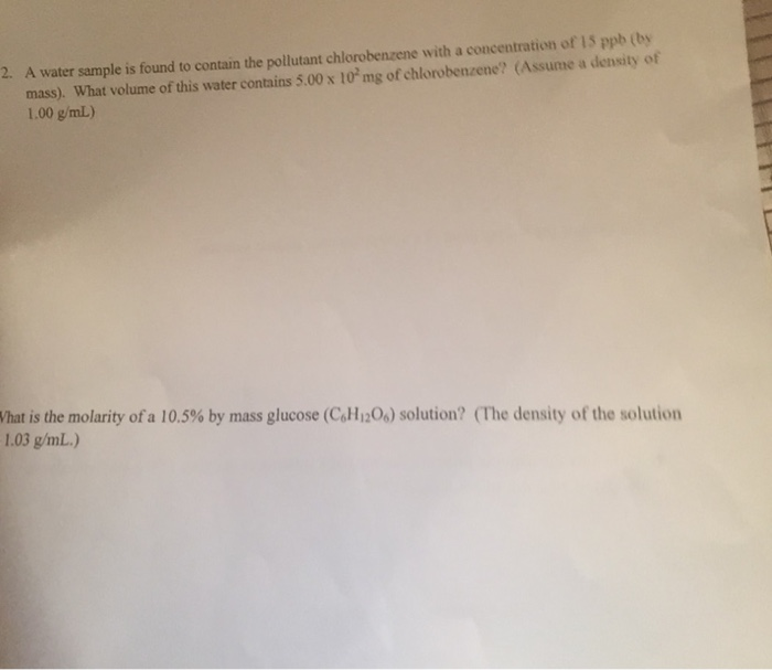 Solved 2. A water sample is found to contain the pollutant | Chegg.com