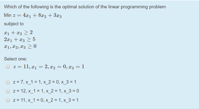 Solved Which of the following is the optimal solution of the | Chegg.com