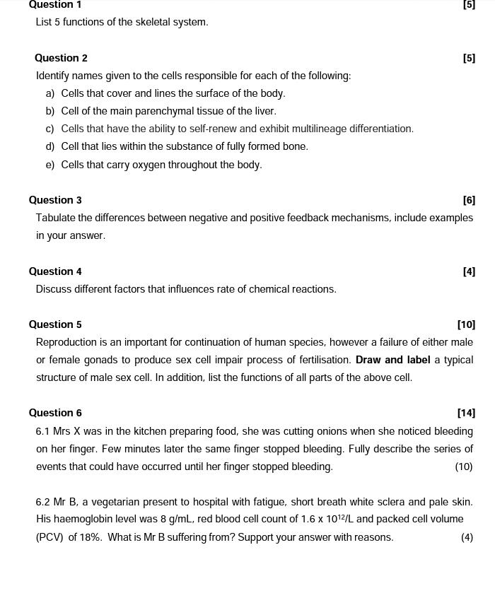 Solved Question 1 [5] List 5 functions of the skeletal | Chegg.com