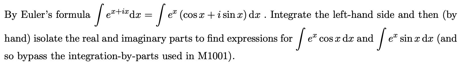 Solved By Eulers Formula ∫exix Dx∫excosxisinxdx 8265