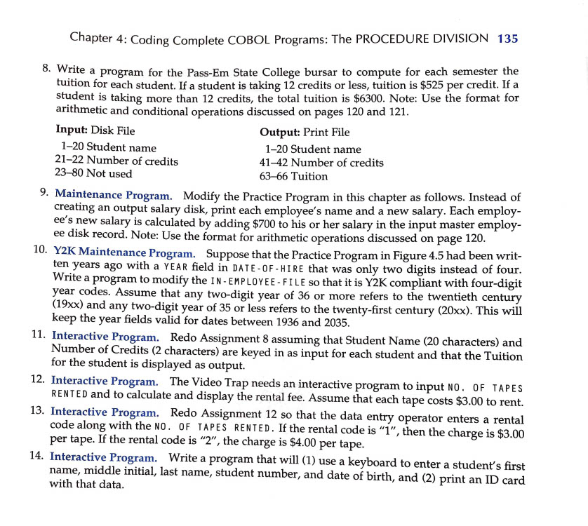 Solved Chapter 4: Coding Complete COBOL Programs: The | Chegg.com