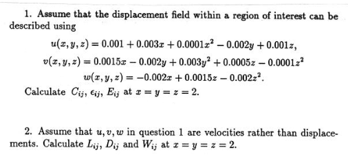 Solved 1. Assume that the displacement field within a region | Chegg.com