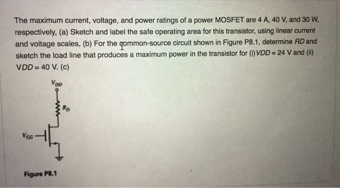 Solved The Maximum Current, Voltage, And Power Ratings Of A | Chegg.com