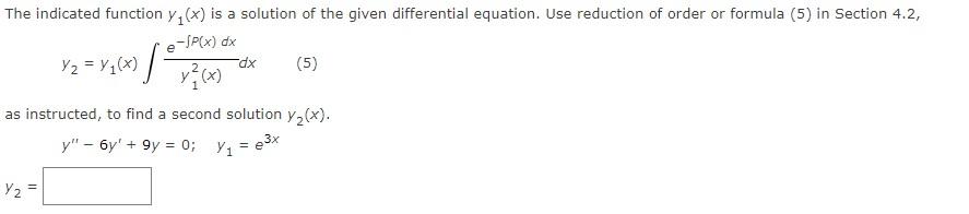 Solved The indicated function y1(x) is a solution of the | Chegg.com