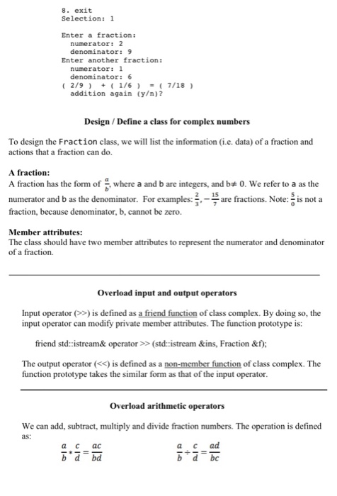 Solved Define a class for fractions, name it Fraction. A | Chegg.com