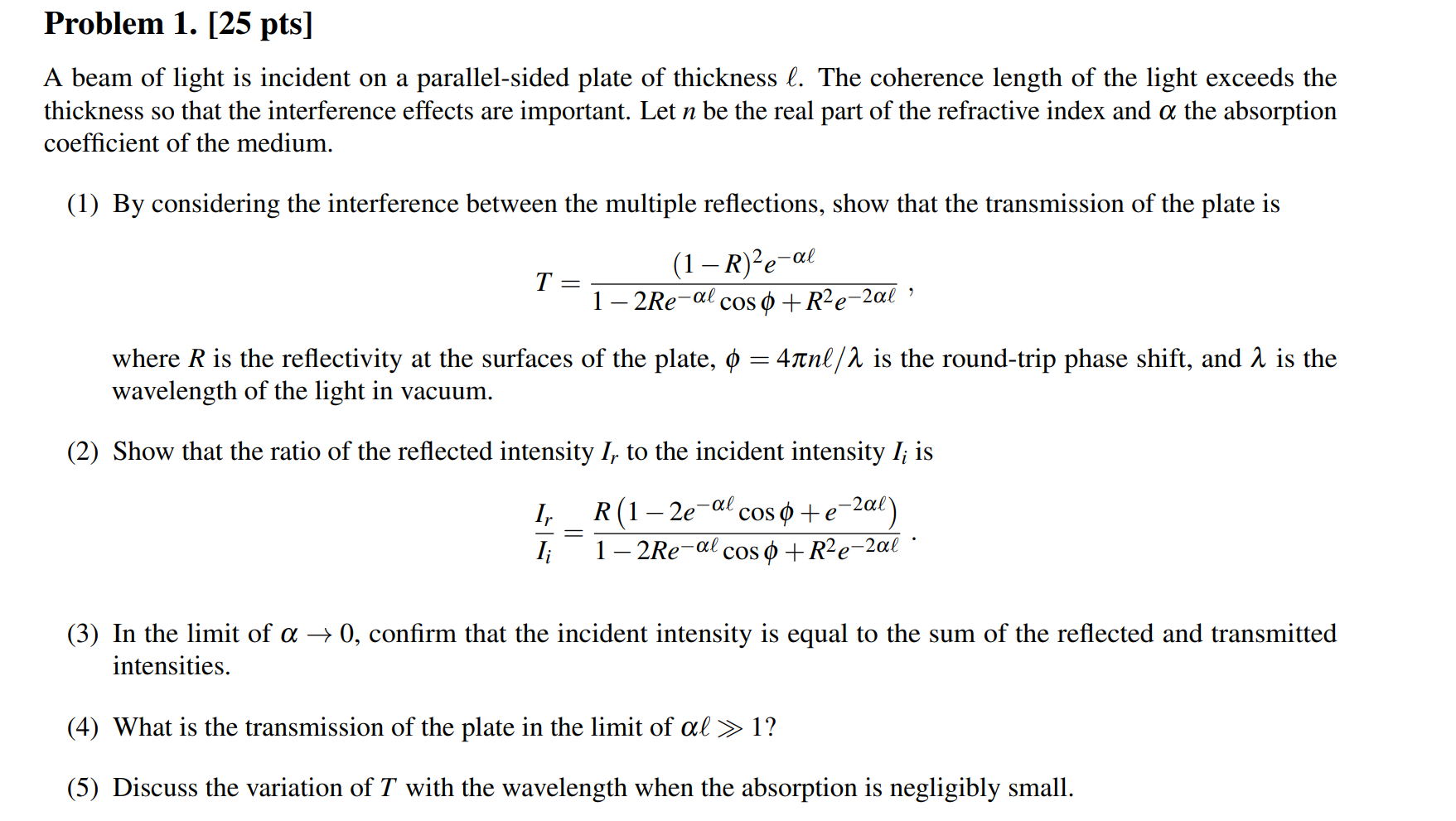 Solved Problem 1. [25 pts] A beam of light is incident on a | Chegg.com