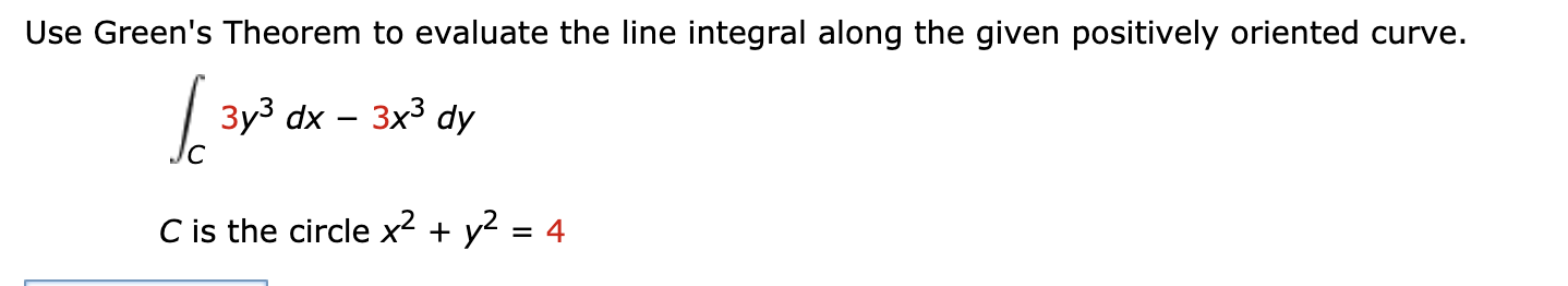 Solved Use Green's Theorem to evaluate the line integral | Chegg.com