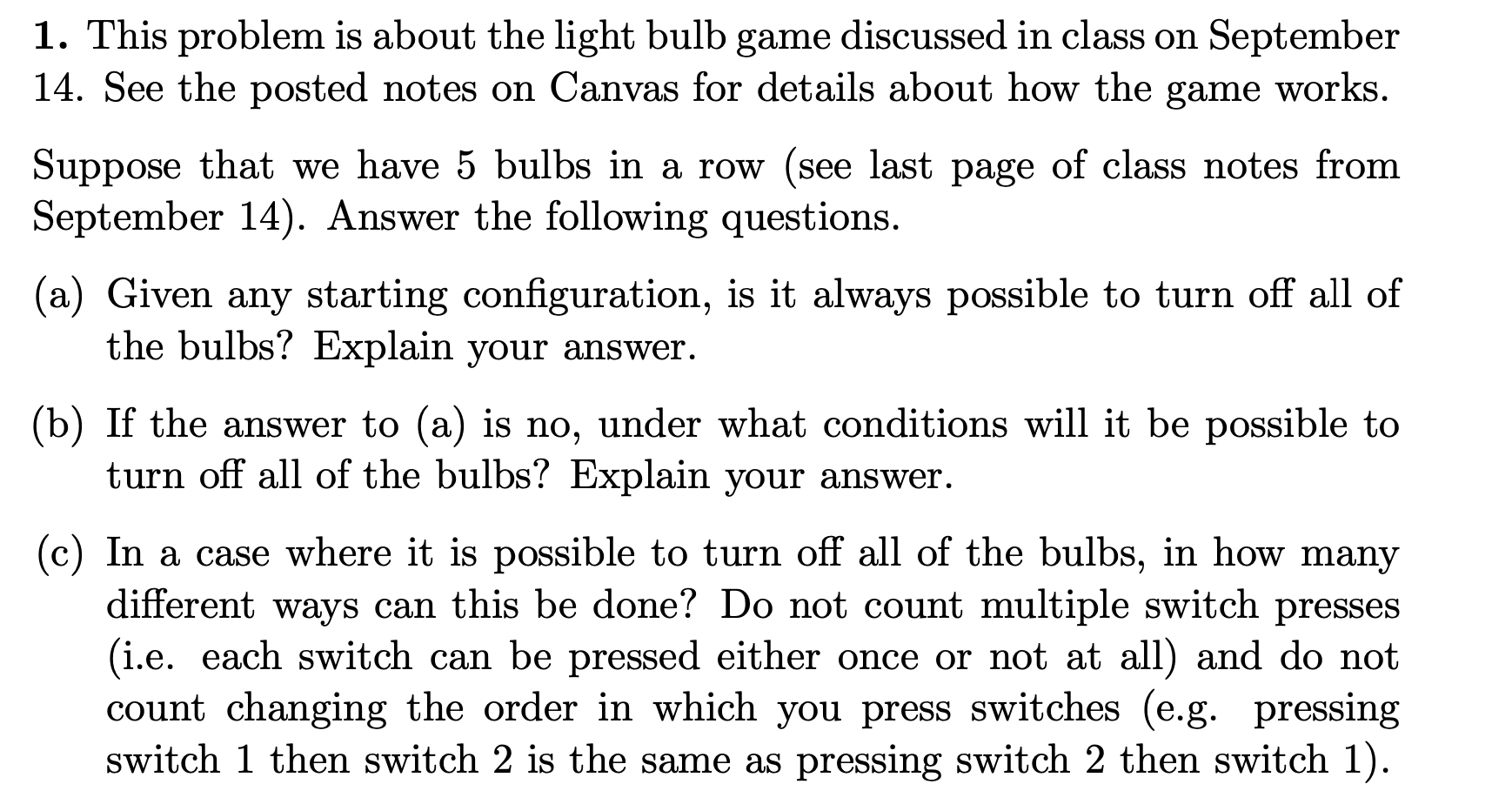 Solved 1. This problem is about the light bulb game