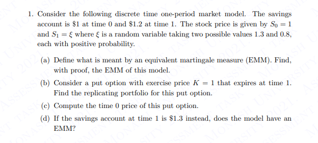 Solved 1. Consider the following discrete time one-period | Chegg.com