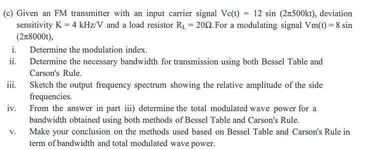 Solved (C) Given an FM transmitter with an input carrier | Chegg.com