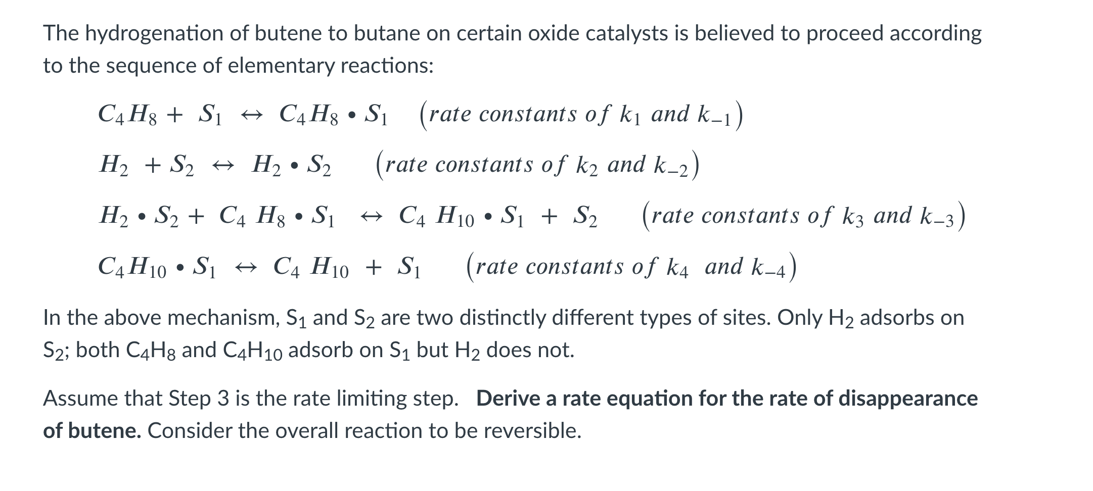 Solved The hydrogenation of butene to butane on certain | Chegg.com