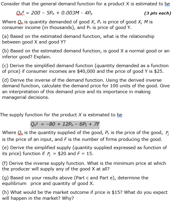 Solved Consider that the general demand function for a | Chegg.com