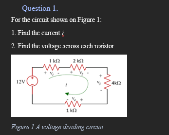 Solved Question 1. For the circuit shown on Figure 1: 1. | Chegg.com
