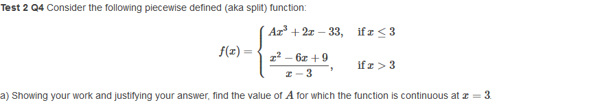 Solved Test 2 Q4 Consider the following piecewise defined | Chegg.com