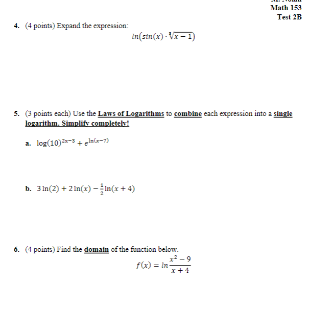 Solved Math 153 Test 2B 4. (4 points) Expand the expression: | Chegg.com