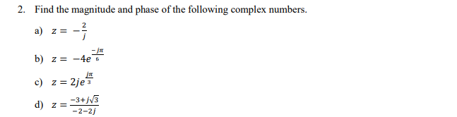 Solved 2. Find the magnitude and phase of the following | Chegg.com