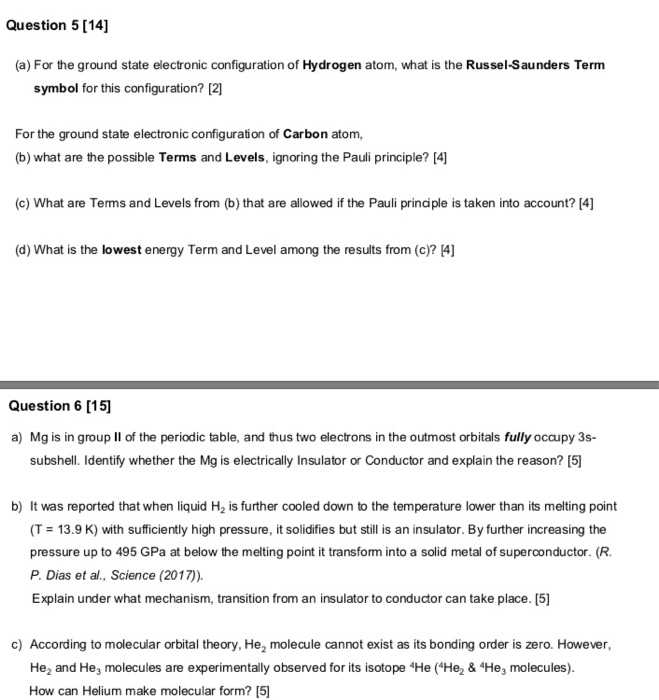 Solved Question 5 [14] (a) For the ground state electronic | Chegg.com