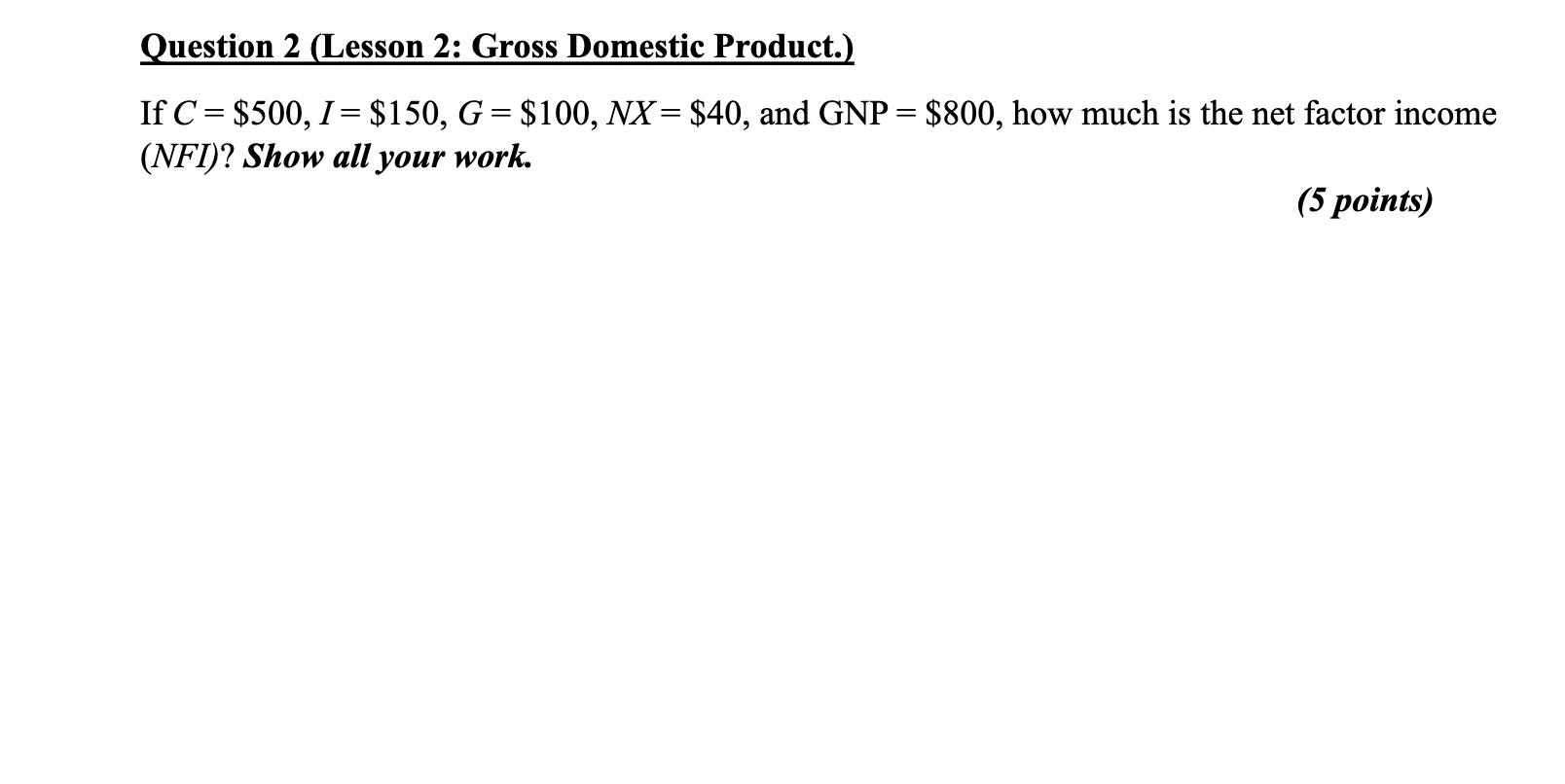 Solved Question 2 (Lesson 2: Gross Domestic Product.) If | Chegg.com