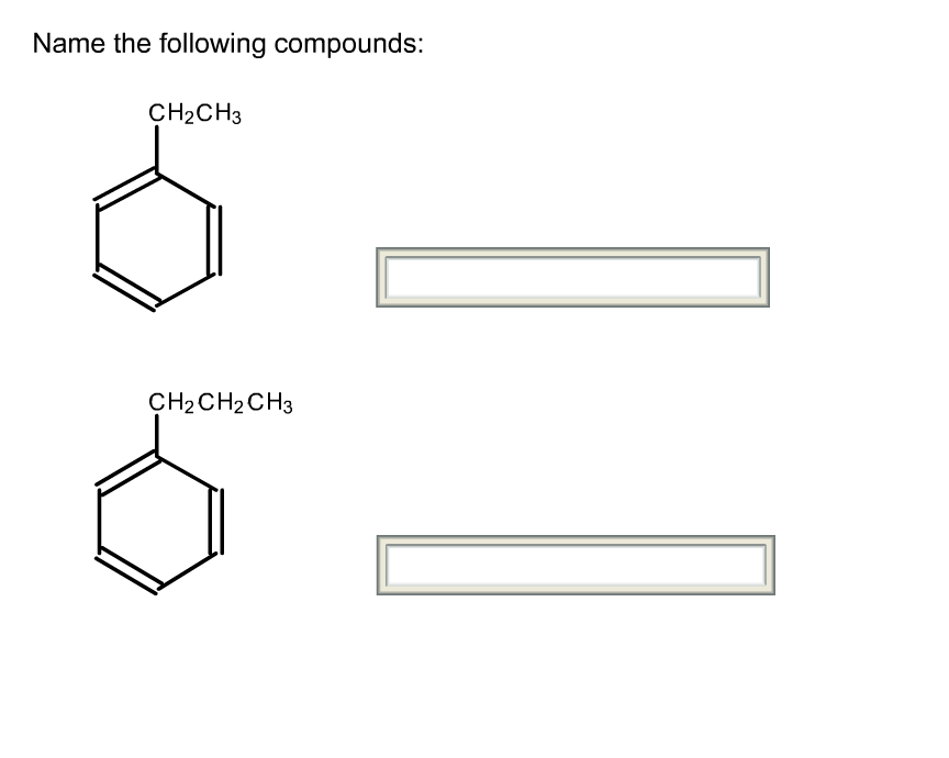 Solved Name the following compounds: CH2CH3 CH2 CH2CH3 | Chegg.com