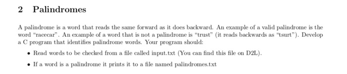 Solved 2 Palindromes A palindrome is a word that reads the | Chegg.com