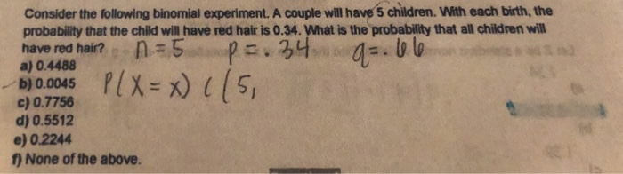 Solved Consider the following binomial experiment. A couple | Chegg.com