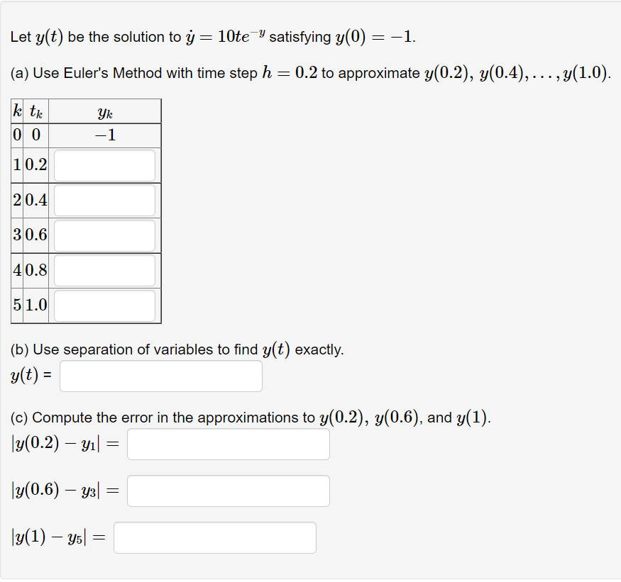 Solved Let Y T Be The Solution To Y˙ 10te−y Satisfying