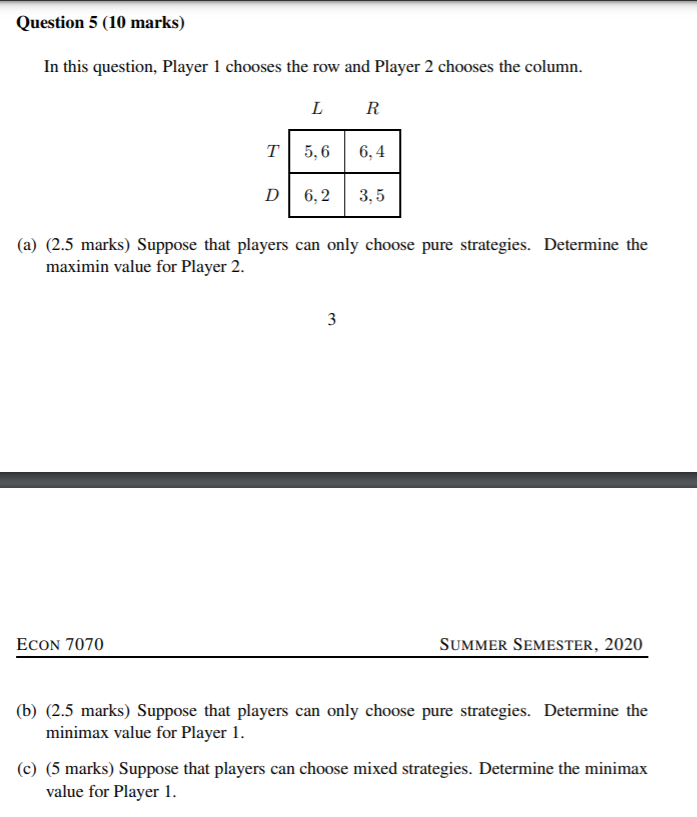 Solved Question 5 (10 marks) In this question, Player 1 | Chegg.com
