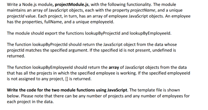 Solved Write a Node.js module, projectModule.js, with the | Chegg.com