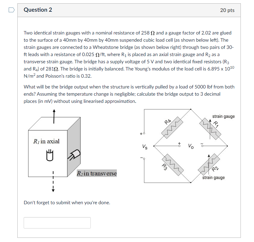 Solved Question 2 20 pts Two identical strain gauges with a | Chegg.com
