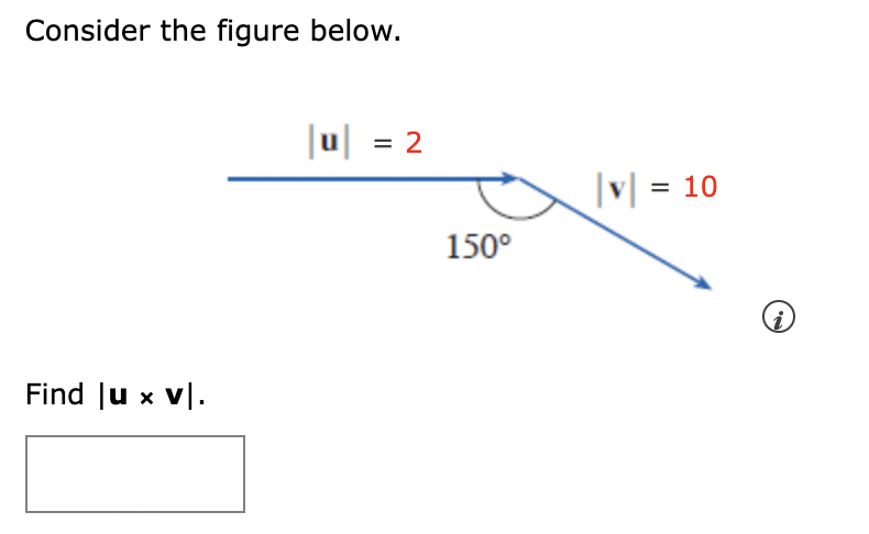 Consider the figure below.
Find \( |\mathbf{u} \times \mathbf{v}| \)