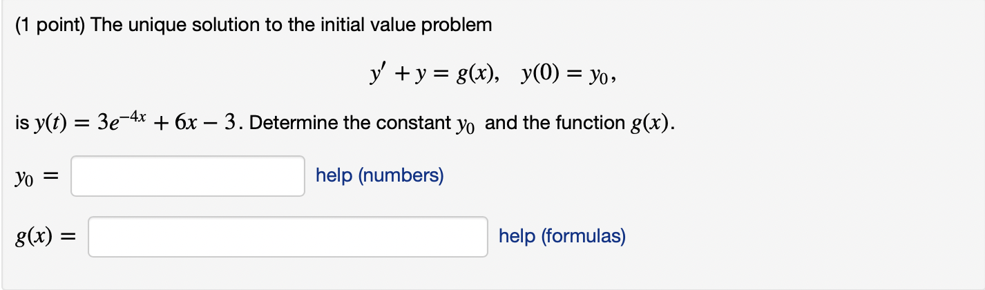 Solved (1 point) The unique solution to the initial value | Chegg.com