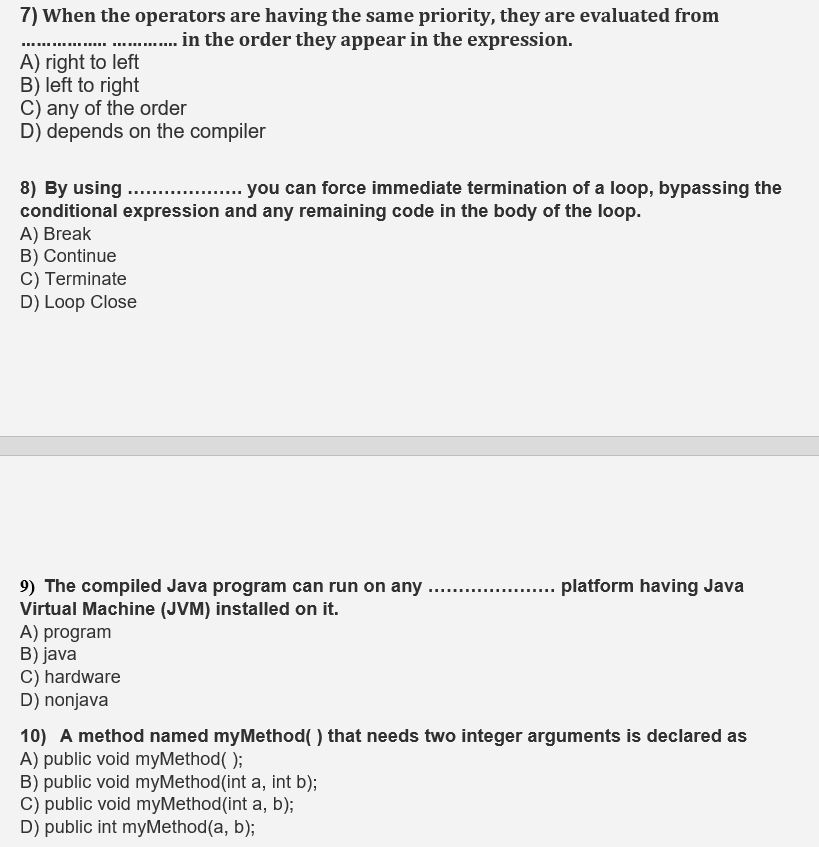 7) When the operators are having the same priority, they are evaluated from ................. in the order they appear in the