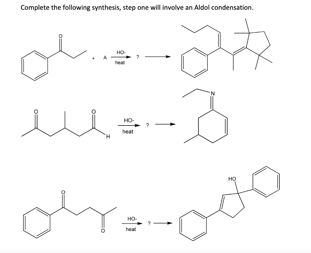 Solved Complete the following synthesis, step one will | Chegg.com