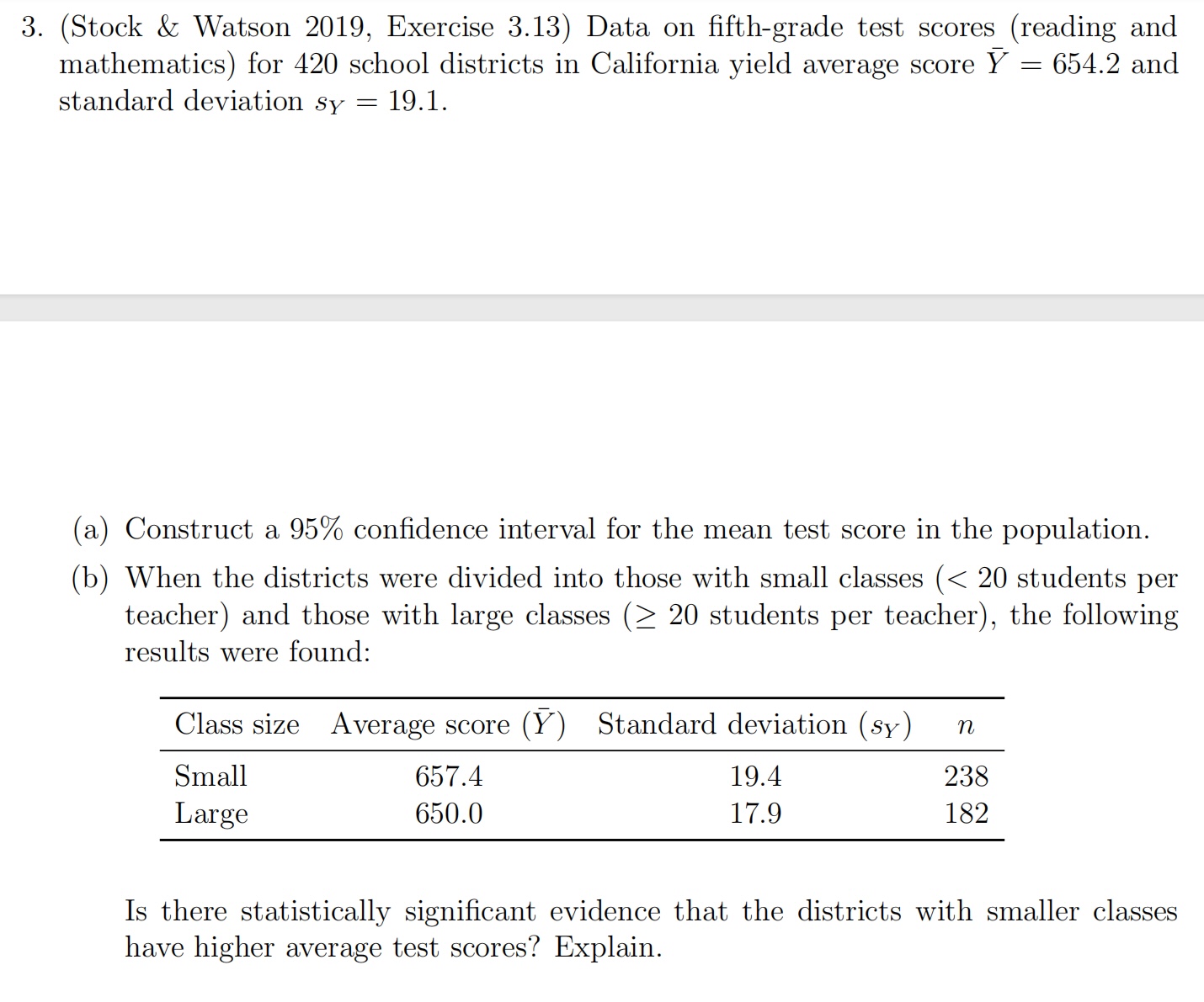 3. (Stock \& Watson 2019, Exercise 3.13) Data on
