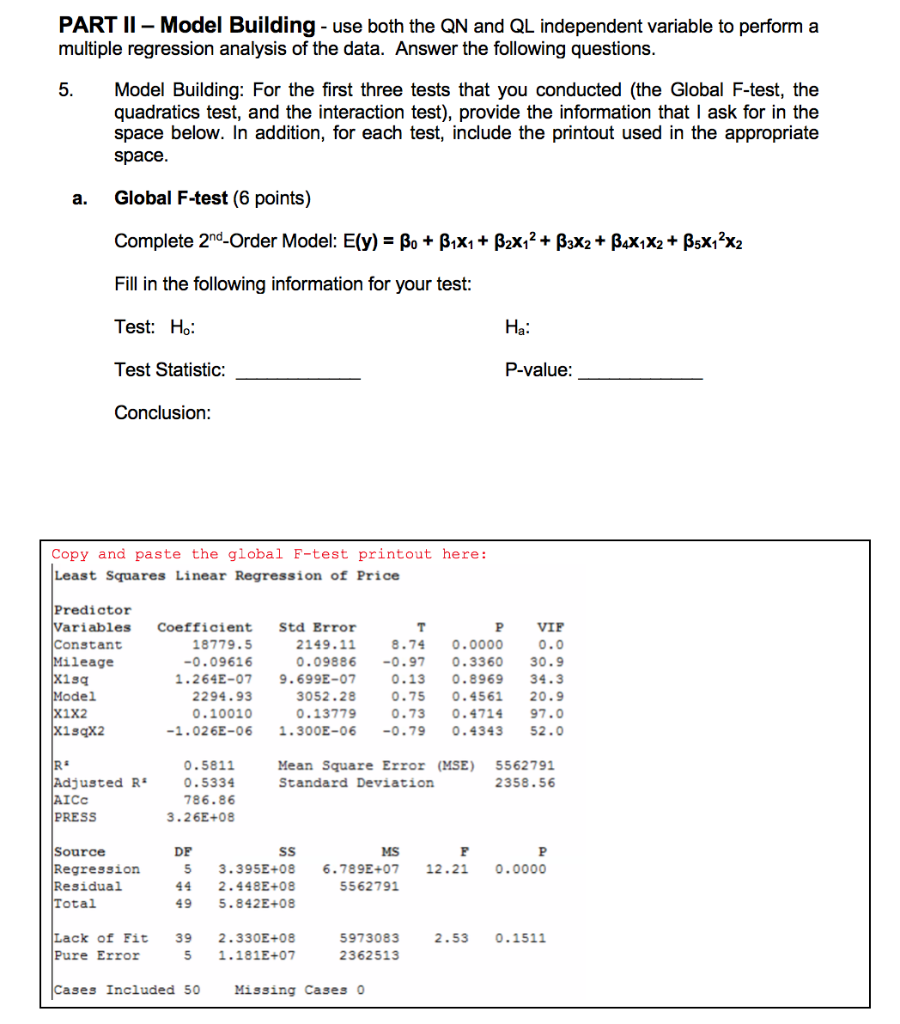 Solved PART II - Model Building - use both the QN and QL | Chegg.com