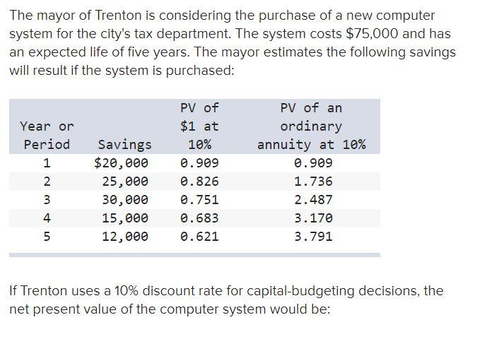 solved-the-mayor-of-trenton-is-considering-the-purchase-of-a-chegg