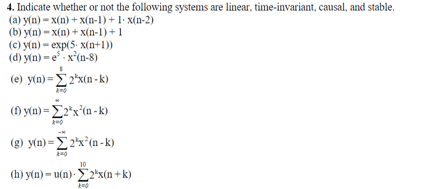 Solved 4. Indicate whether or not the following systems are | Chegg.com