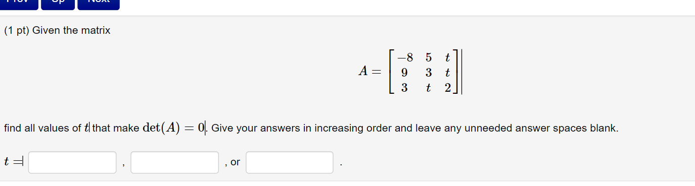 Solved (1 pt) In the sequence below, a matrix A | is being | Chegg.com