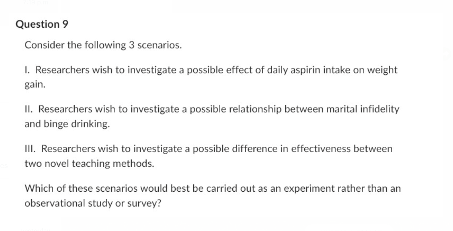 Solved Consider The Following 3 Scenarios. I. Researchers | Chegg.com