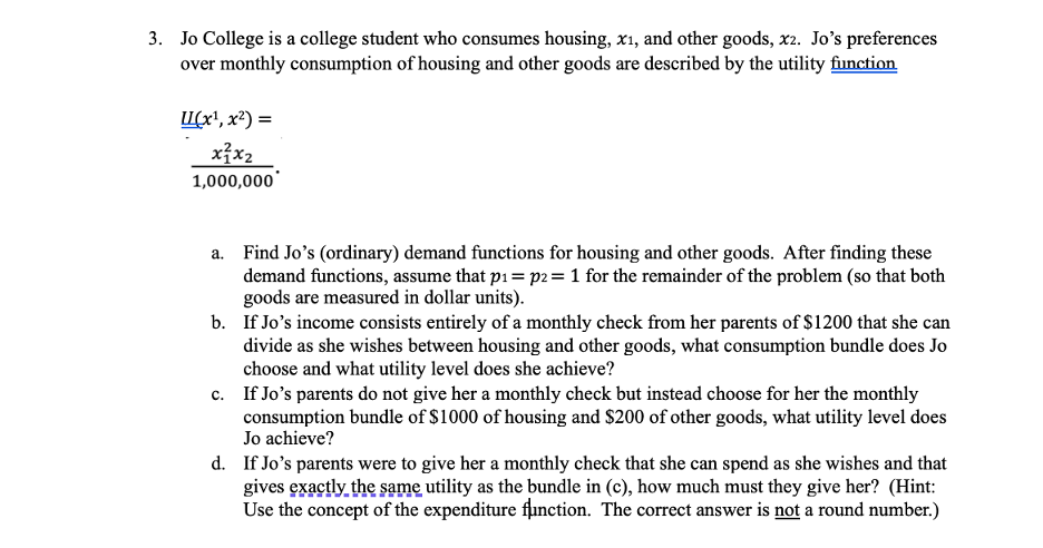 solved-jo-college-is-a-college-student-who-consumes-housing-chegg