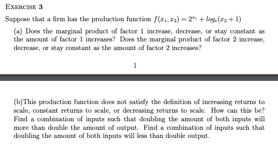 Solved EXERCISE 3 Suppose that a firm has the production | Chegg.com