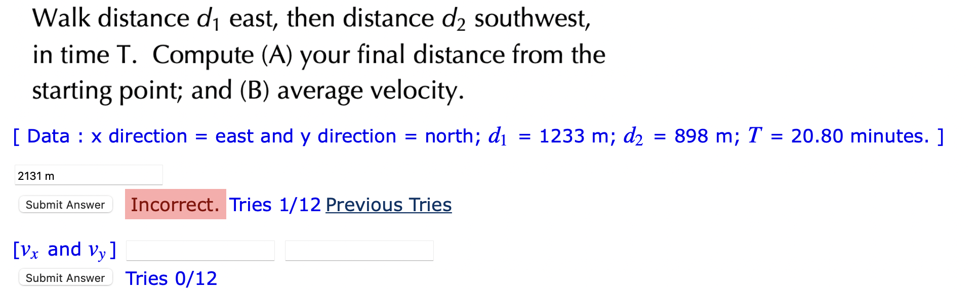 Solved Walk distance d, east, then distance d2 southwest, in | Chegg.com