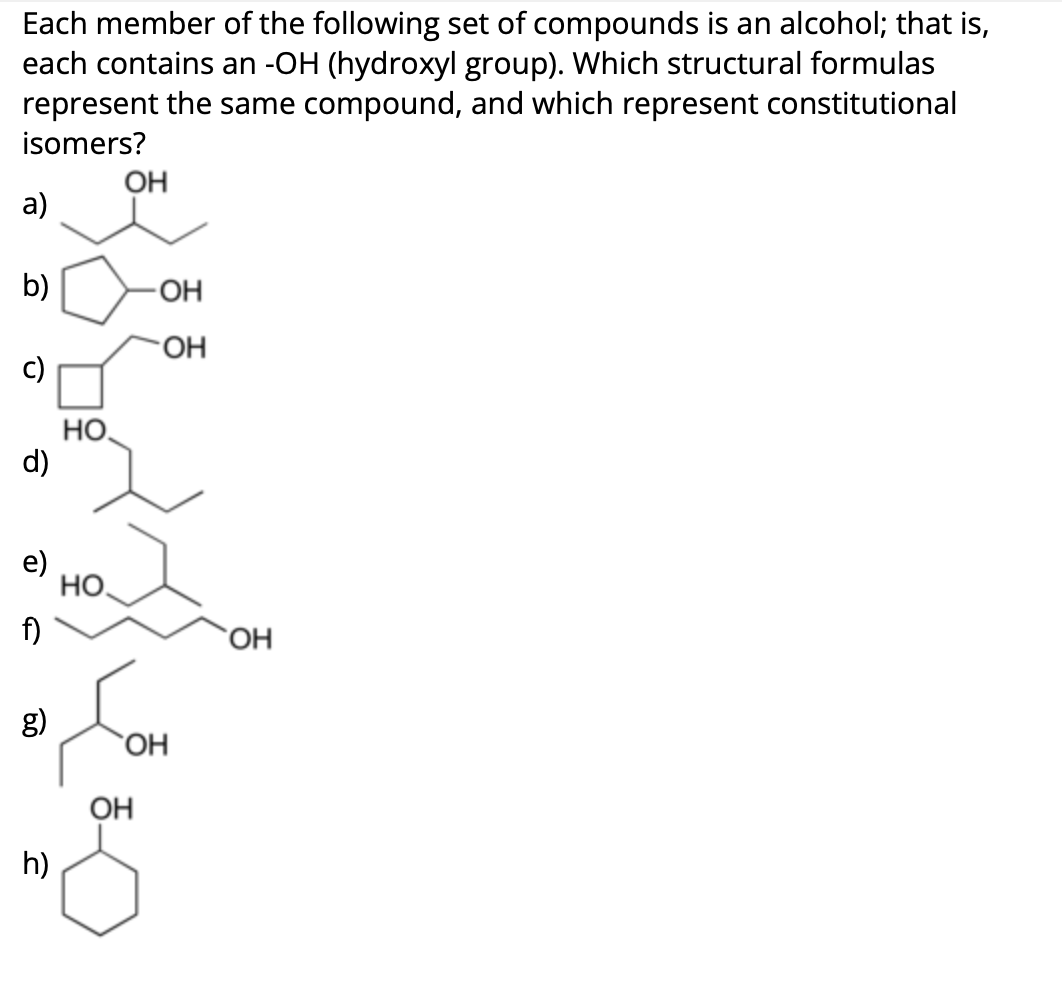 Solved Each member of the following set of compounds is an